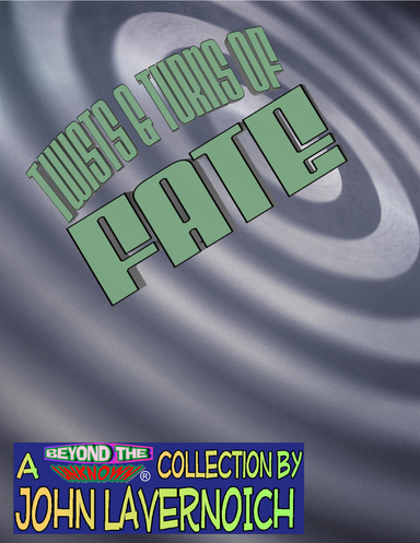 Twists & Turns of Fate
