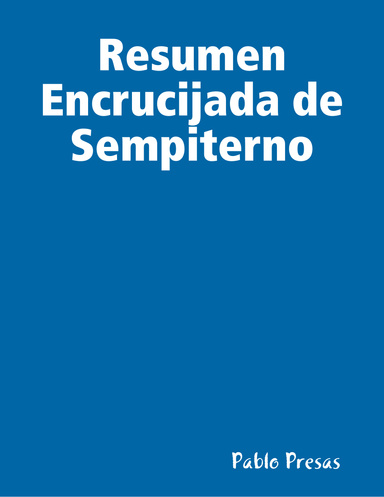 Resumen Encrucijada de Sempiterno