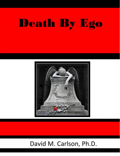 Death By Ego