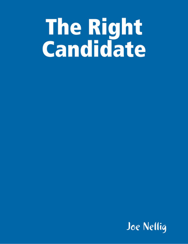 The Right Candidate