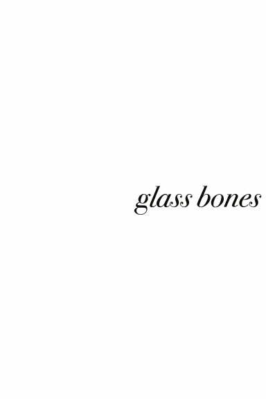 Glass Bones