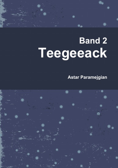 Band 2: Teegeeack
