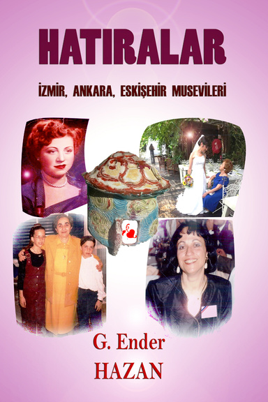 Hatiralar: "Izmir, Ankara, Eskisehir Musevileri"