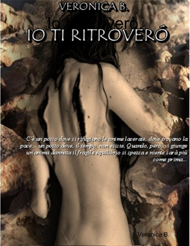 Io ti ritroverò.