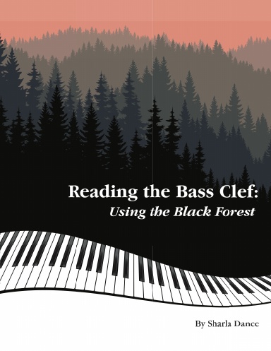 Reading the Bass Clef: Using the Black Forest