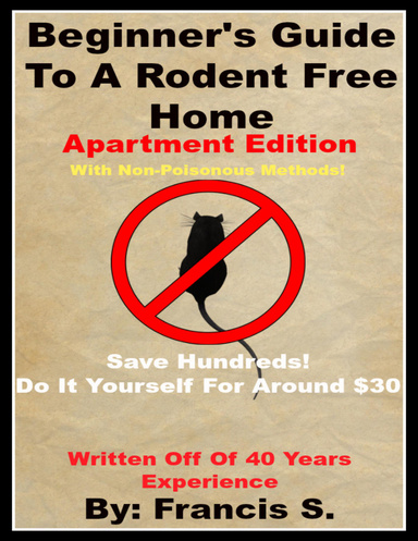 Beginner's Guide to a Rodent Free Home: Apartment Addition