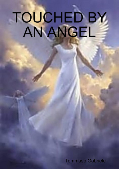 TOUCHED BY AN ANGEL