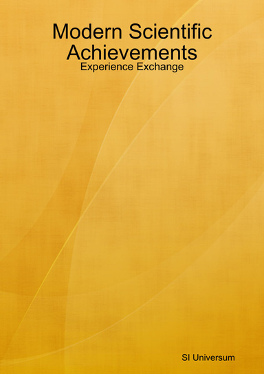 Modern Scientific Achievements: Experience Exchange