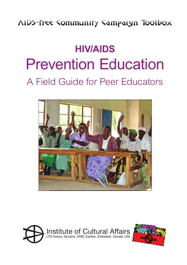 HIV/AIDS Prevention Education: A Field Guide for Peer Educators