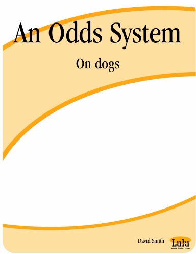 An Odds System: On dogs
