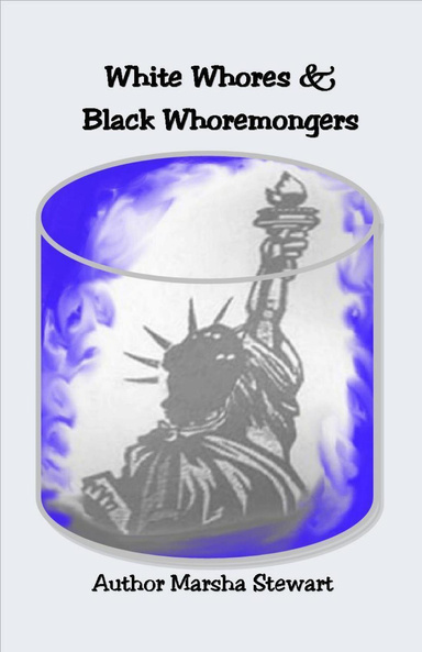 White Whores & Black Whoremongers