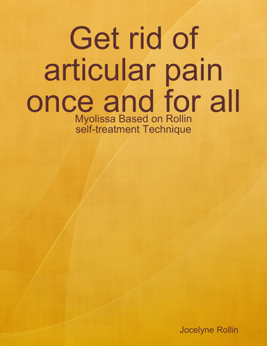 Get rid of articular pain once and for all