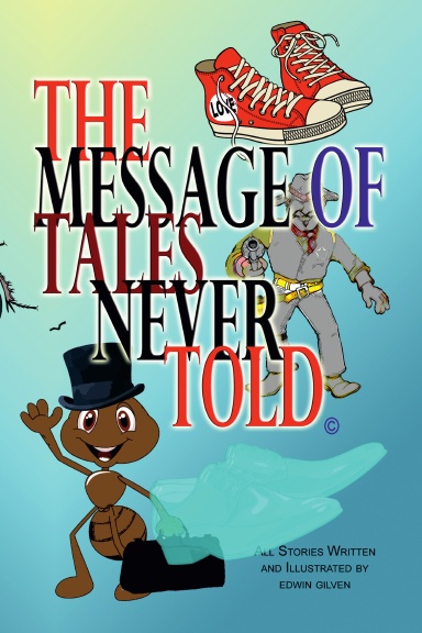 The Message of Tales Never Told