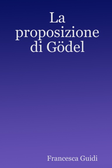 La proposizione di Gödel