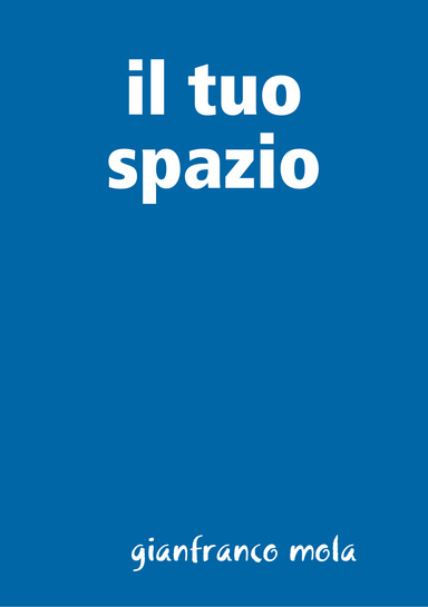 il tuo spazio