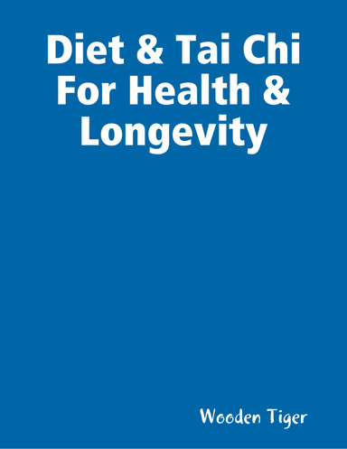 Diet & Tai Chi For Health & Longevity
