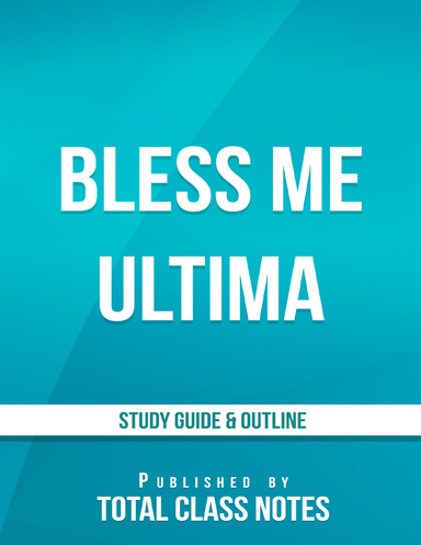 Bless Me Ultima Study Guide & Outline