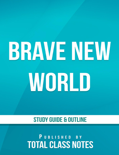 Brave New World Study Guide & Outline