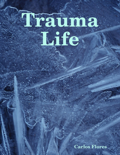 Trauma Life
