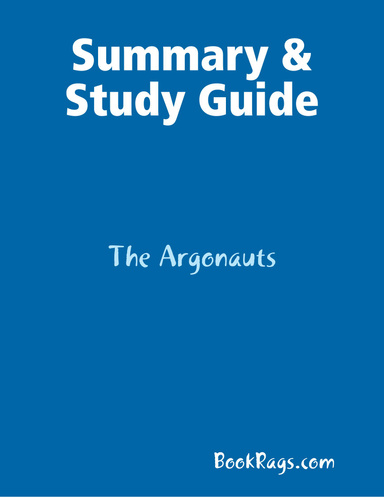 Summary & Study Guide: The Argonauts