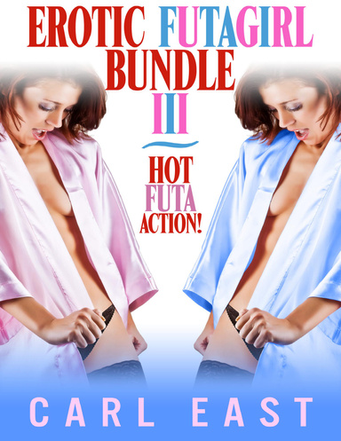 Erotic Futagirl Bundle 3
