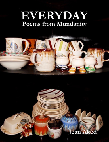 Everyday: Poems from Mundanity
