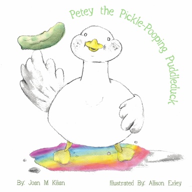 Petey the Pickle-Pooping Puddleduck