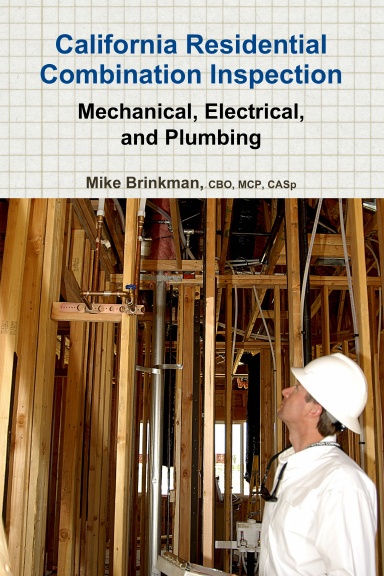 California Residential Combination Inspection; Mechanical, Electrical, and Plumbing