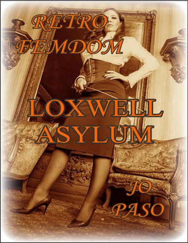 Loxwell Asylum