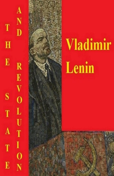 The State and Revolution - (Annotated)
