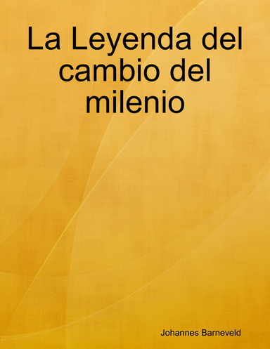 La Leyenda del cambio del milenio