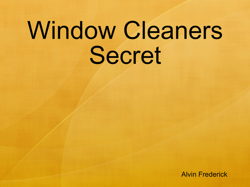 Window Cleaners Secret