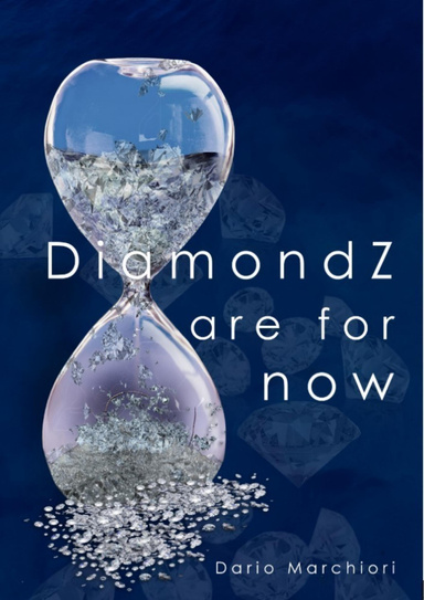 "Diamondz Are for Now