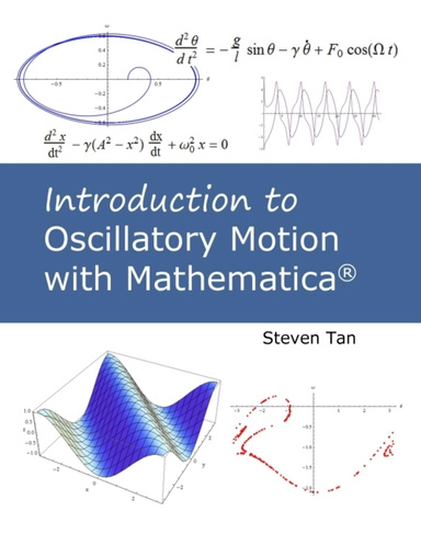 Introduction to Oscillatory Motion With Mathematica