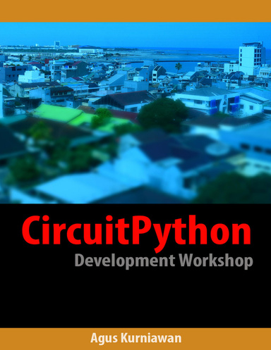 CircuitPython Development Workshop