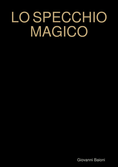 LO SPECCHIO MAGICO