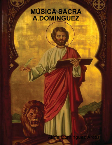 MÚSICA SACRA A.DOMÍNGUEZ