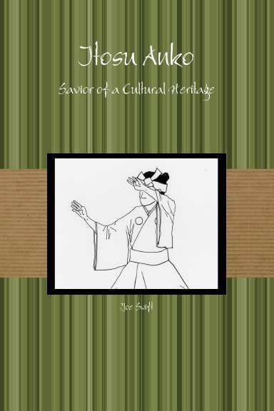 Itosu Anko: Savior of a Cultural Heritage