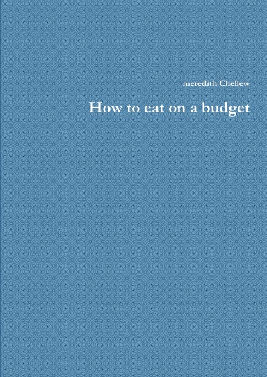 How to eat on a budget