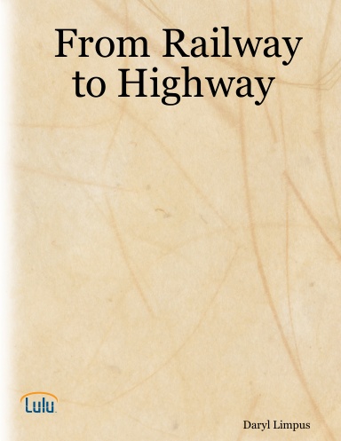 From Railway to Highway