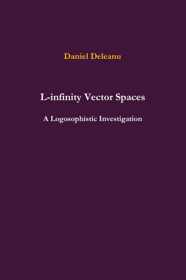 L-infinity Vector Spaces: A Logosophistic Investigation
