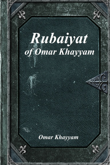 Rubaiyat of Omar Khayyam