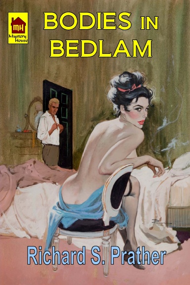 Bodies in Bedlam