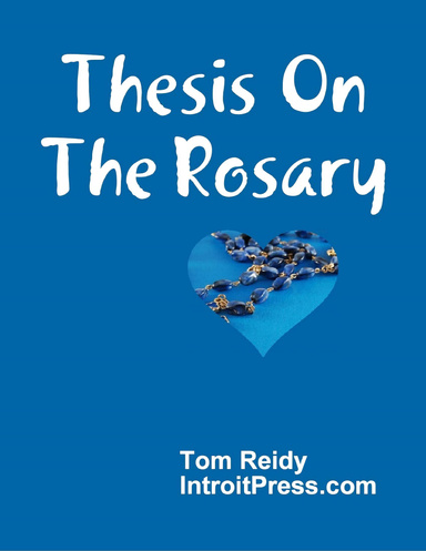 Thesis On The Rosary