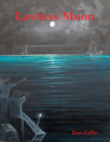 Lawless Moon