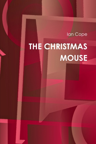 THE CHRISTMAS MOUSE