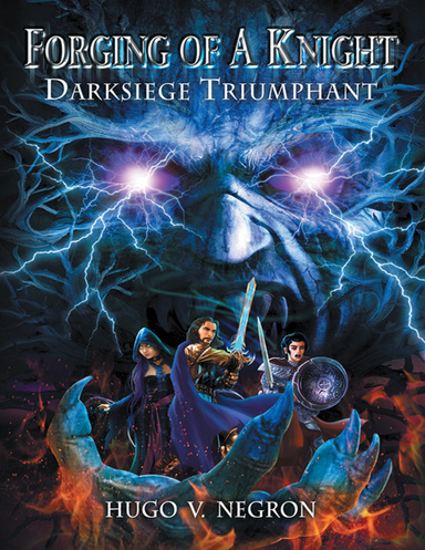 Forging of a Knight: Darksiege Triumphant