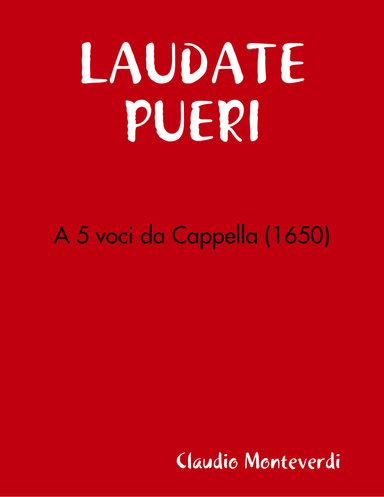 LAUDATE PUERI - A 5 voci da Cappella (1650)
