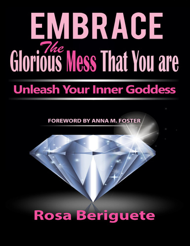 Embrace the Glorious Mess