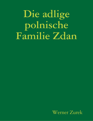 Die adlige polnische Familie Zdan